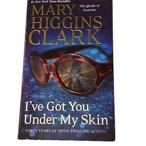 I've Got You Under My Skin by Mary Higgins Clark.